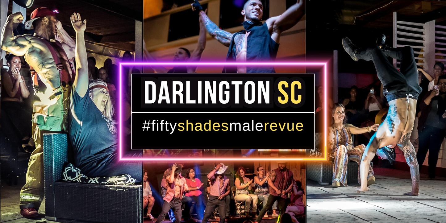 Darlington SC, Fri Aug 7, 9pm | Shades of Men