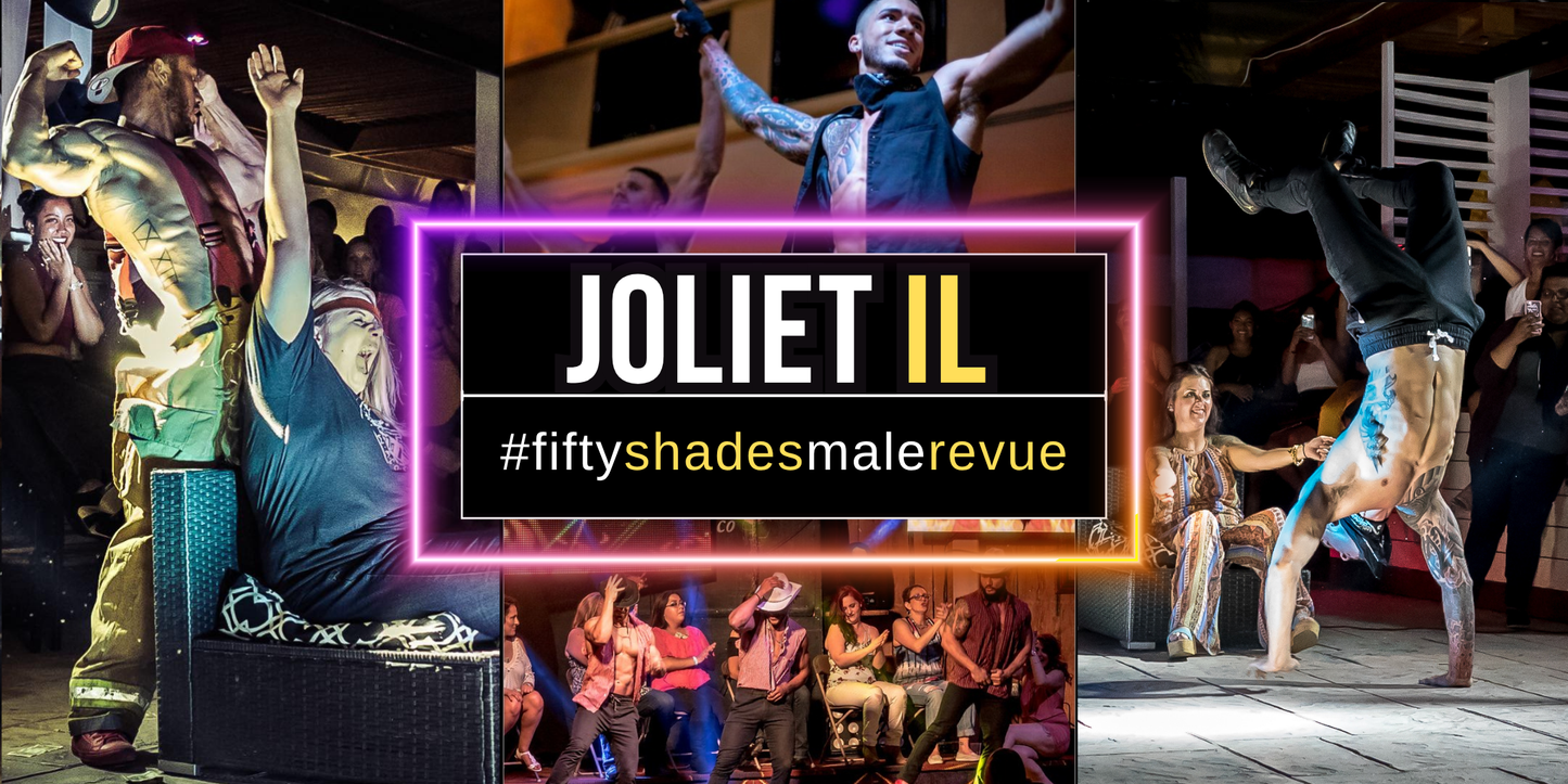 Joliet IL, Thu Jul 23, 8pm | Shades of Men